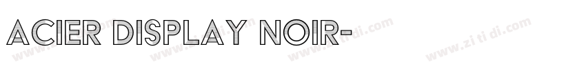 Acier Display Noir字体转换